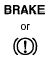 Brake system warning light*1